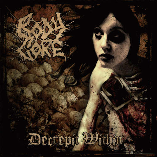 Body Core : Decrepit Within